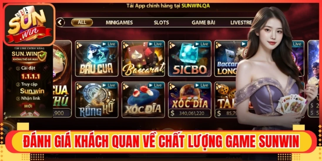 Đánh giá khách quan về chất lượng game Sunwin
